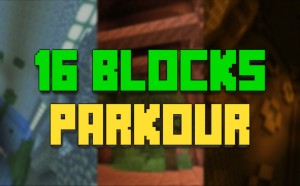 Descarca 16 BLOCKS PARKOUR pentru Minecraft 1.17.1
