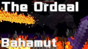 Descarca The Ordeal: Bahamut pentru Minecraft 1.17.1