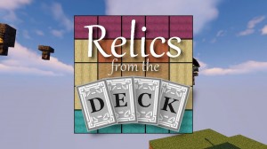 Descarca Relics from the Deck pentru Minecraft 1.17.1