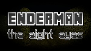 Descarca ENDERMAN: The Eight Eyes pentru Minecraft 1.16.5