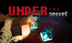 Descarca Under The Secret pentru Minecraft 1.18.1