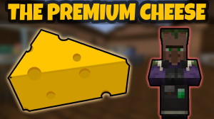 Descarca The Premium Cheese 1.1 pentru Minecraft 1.18.2