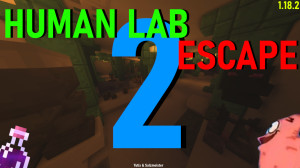 Descarca Human Lab Escape 2 1.1 pentru Minecraft 1.18.2