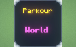 Descarca Parkour World 1.0 pentru Minecraft 1.18.1