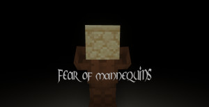 Descarca Fear of Mannequins 1.0 pentru Minecraft 1.18