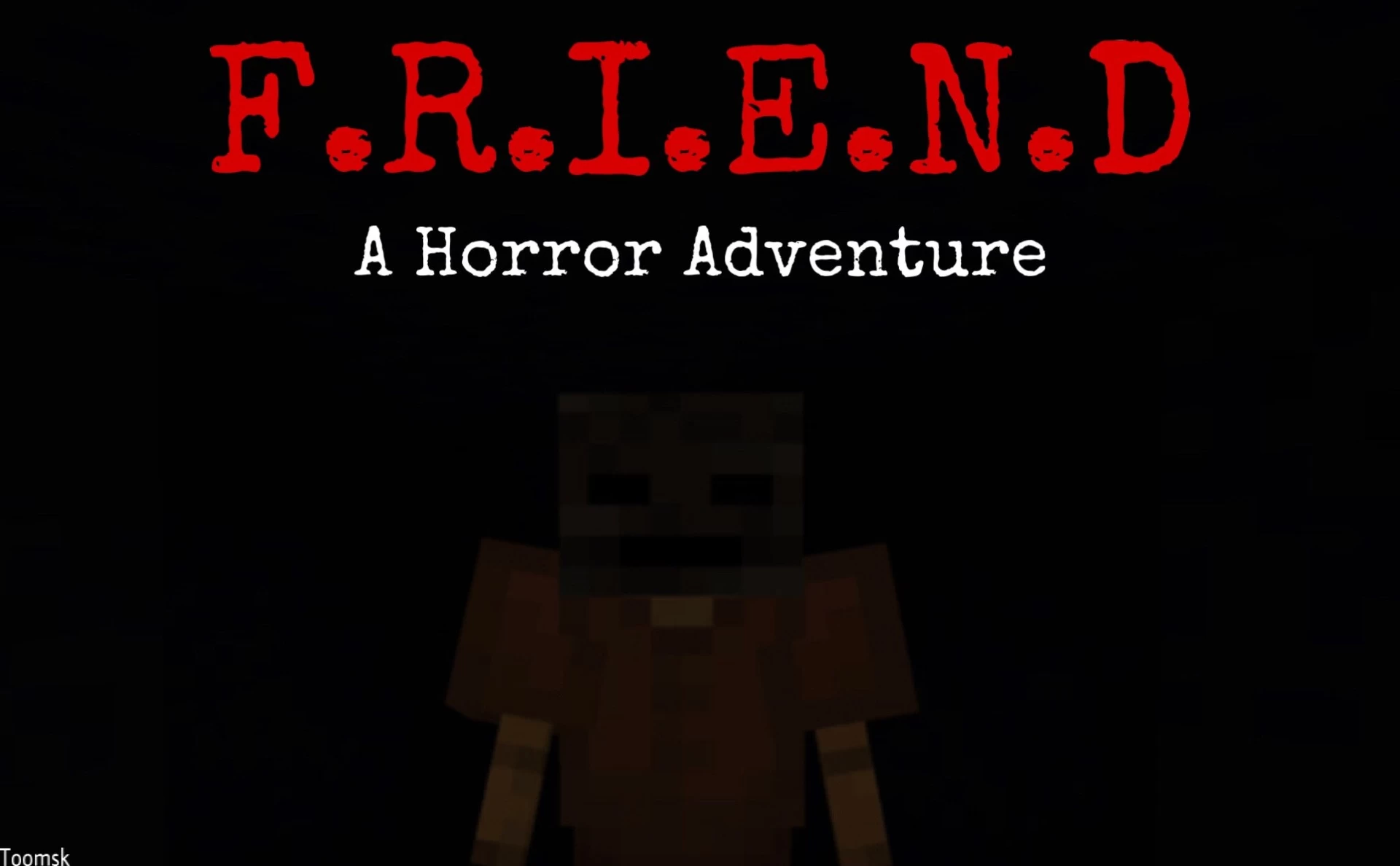 Descarca F.R.I.E.N.D.: A Horror Adventure 1.5.0 pentru Minecraft Bedrock Edition