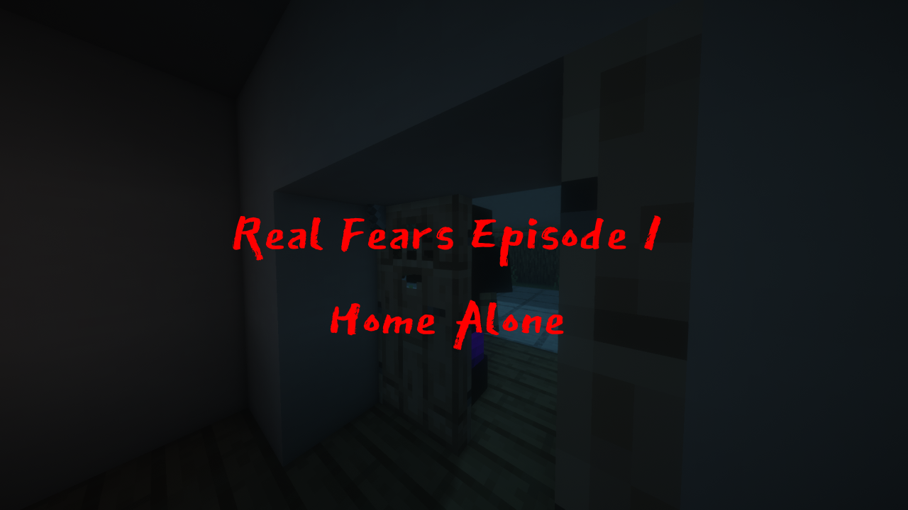 Descarca Real Fears - Episode 1: Home Alone 1.0 pentru Minecraft 1.20.2