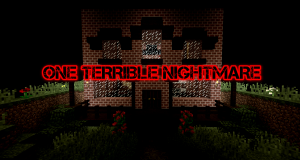 Descarca One Terrible Nightmare pentru Minecraft 1.12.2