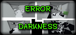 Descarca ERROR: DARKNESS 1.0 [Bedrock Map] pentru Minecraft Bedrock Edition