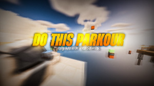 Descarca Do this Parkour! 1.0 pentru Minecraft 1.19.4