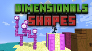 Descarca Dimensional Shapes 1.0.0 pentru Minecraft 1.19.4