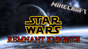 Descarca Star Wars: Remnant Knights 1.0 pentru Minecraft 1.18.2