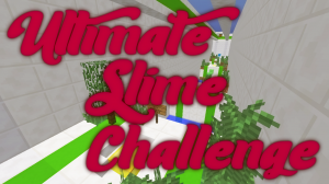 Descarca Ultimate Slime Challenge pentru Minecraft 1.12