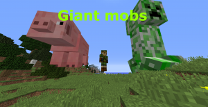 Descarca Giant Mobs pentru Minecraft 1.11