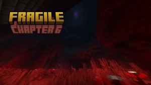 Descarca Fragile: Chapter 6 pentru Minecraft 1.21.4