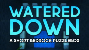 Descarca Watered Down Short Puzzle Box pentru Minecraft 26.1