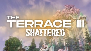 Descarca The Terrace 3: SHATTERED pentru Minecraft 26.1.2