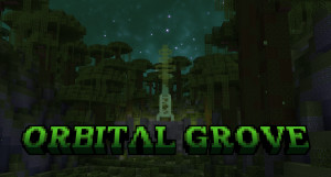 Descarca Orbital Grove pentru Minecraft 1.21.8