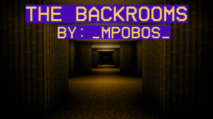 Descarca The Backrooms by: _MPOBOS_ pentru Minecraft 1.20.4
